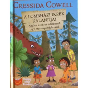   Cressida Cowell: Amikor az ikrek találkoztak egy Massospondylusszal (A Lombházi ikrek kalandjai 3.)