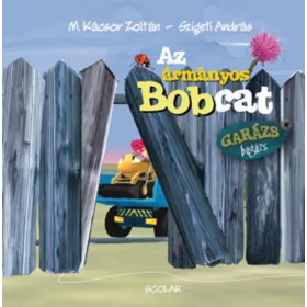 M. Kácsor Zoltán: Az ármányos Bobcat
