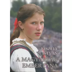 Kiszely István: A magyarság embertana