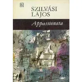 Szilvási Lajos: Appassionata