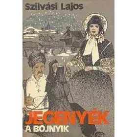 Szilvási Lajos: Jegenyék-A bojnyik