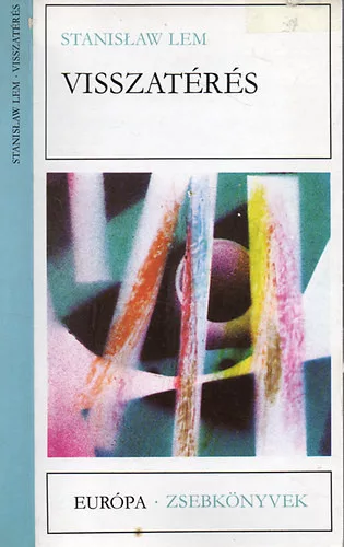 Stanislaw Lem: Visszatérés