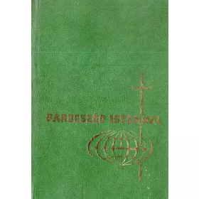   Csépány, Keszthelyi, Szabó: Párbeszéd Istennel - imakönyv katolikus híveknek