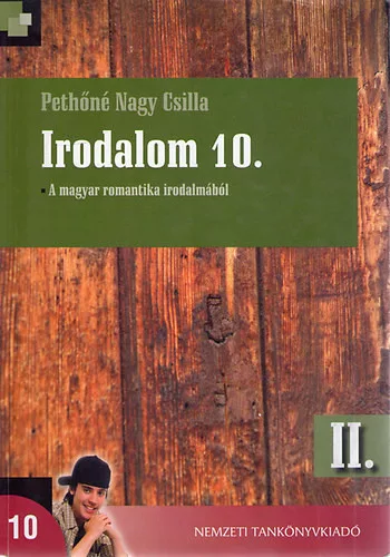 Pethőné Nagy Csilla: Irodalom 10. II.