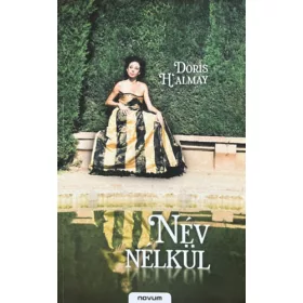 Doris H'Almay: Név nélkül