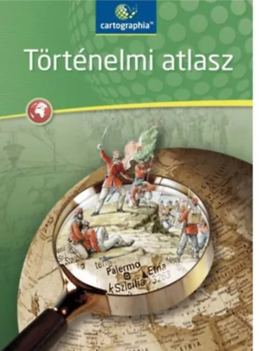 Cartographia Kft.: Történelmi atlasz