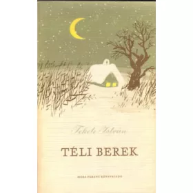 Fekete István: Téli berek