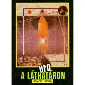 Nemere István: Ufo a láthatáron