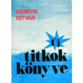 Nemere István (Szerk.): Új titkok könyve