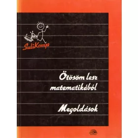   Blázsovics József: Ötösöm lesz matematikából - Megoldások