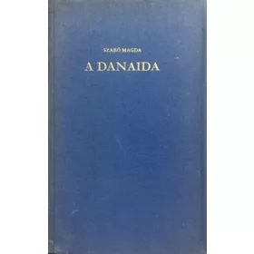 Szabó Magda: A Danaida