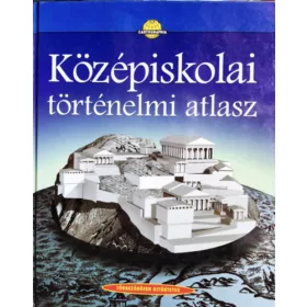   Cartographia Kft.: Középiskolai történelmi atlasz CR-0008