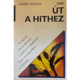 Andrew Knowles: Út a hithez