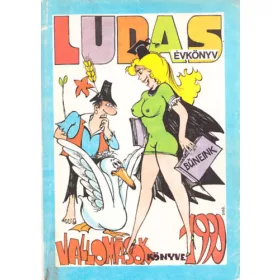   főszerk: Árkus József: Ludas évkönyv 1990 (Vallomások könyve)
