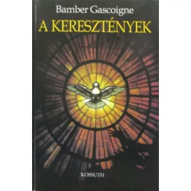 Bamber Gascoigne: A keresztények