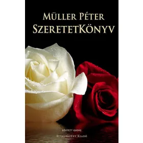 Müller Péter: Szeretetkönyv