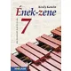 Király Katalin: Ének-Zene tankönyv 7.o.
