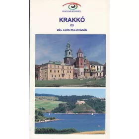 Illésné Balázs Edina: Krakkó és Dél-Lengyelország