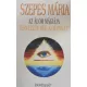 Szepes Mária: Az álom mágiája