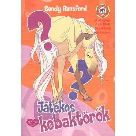 Sandy Ransford: Játékos kobaktörők (PonyClub)