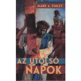Mark A. Finley: Az utolsó napok