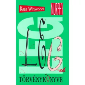 Kara Winwood: Murphy Leg-ek törvénykönyve