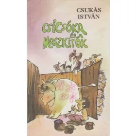 Csukás István: Csicsóka és a moszkítók