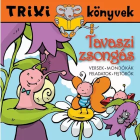 Tavaszi zsongás - Trixi könyvek