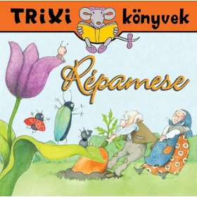 Brückner Judit: Répamese  - Trixi könyvek