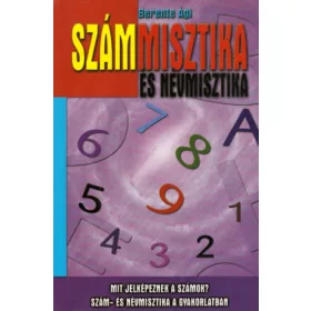 Berente Ági: Számmisztika és névmisztika