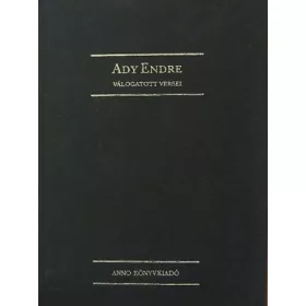 Ady Endre: Ady Endre válogatott versei