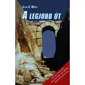 White G. Ellen: A legjobb út