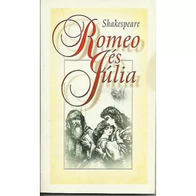 William Shakespeare: Romeo és Júlia