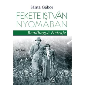 Sánta Gábor: Fekete István nyomában