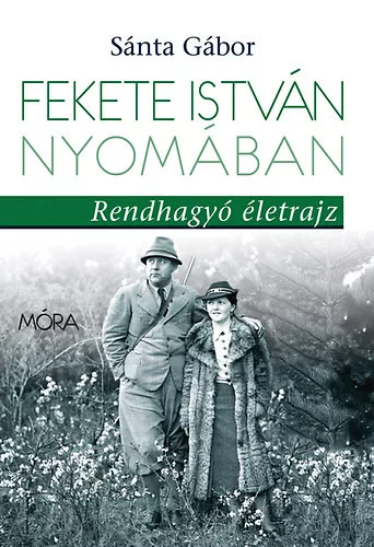 Sánta Gábor: Fekete István nyomában