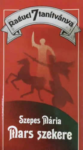 Szepes Mária: Mars szekere