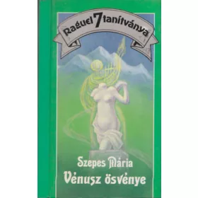 Szepes Mária: Vénusz ösvénye