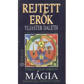 Yliaster Daleth: Rejtett erők - Mágia