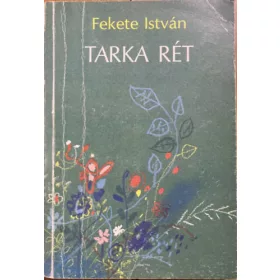 Fekete István: Tarka rét