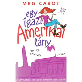 Meg Cabot: Egy igazi amerikai lány