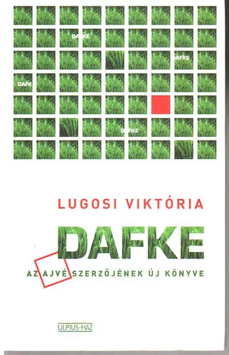 Lugosi Viktória: Dafke