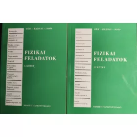   Dér János - Radnai Gyula - Soós Károly: Fizikai feladatok I-II. - Egyetemi és főiskolai felvételi vizsgára készülők számára