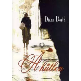 Diana Dorth: A hűtlen