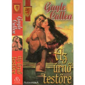 Gayle Callen: Az úrnő testőre