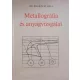 Zorkóczy Béla: Metallográfia és anyagvizsgálat.