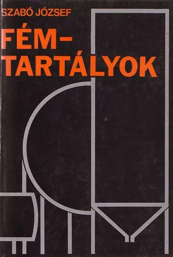 Szabó József: Fémtartályok