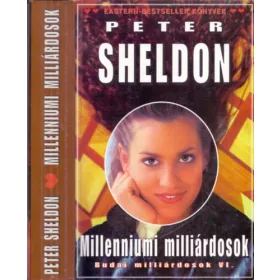   Peter Sheldon: Budai milliárdosok 6. Millenniumi milliárdosok