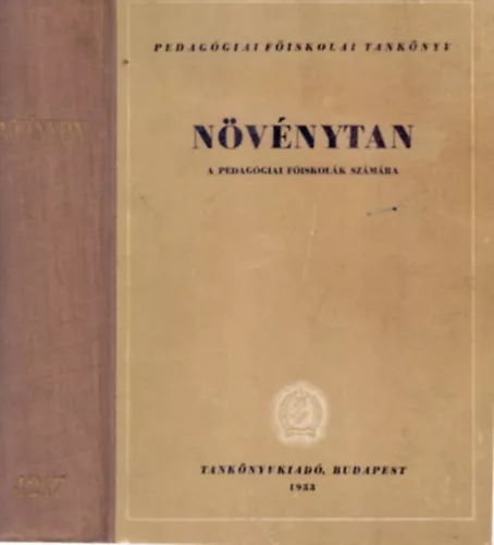 dr. Haraszty Árpád (szerk.): Növénytan - A pedagógiai főiskolák számára