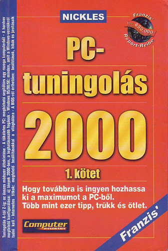 PC-tuningolás 2000 1. kötet - Michael Nickles