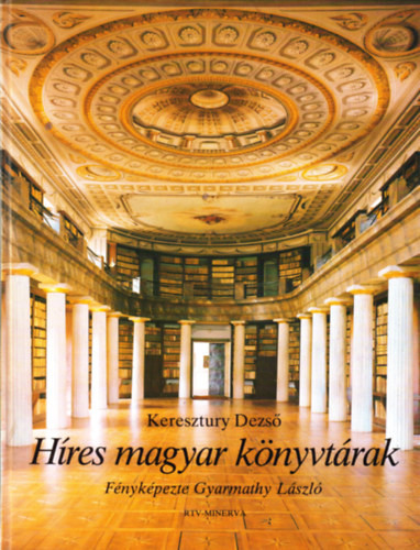 Híres magyar könyvtárak - Keresztury Dezső